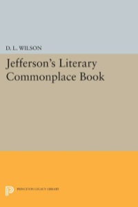 Imagen de portada: Jefferson's Literary Commonplace Book 9780691047201