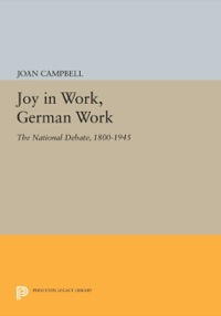 表紙画像: Joy in Work, German Work 9780691055695