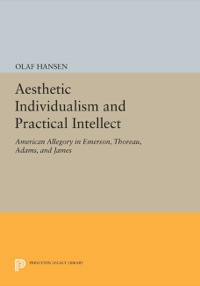 Cover image: Aesthetic Individualism and Practical Intellect 9780691635514