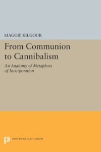 Cover image: From Communion to Cannibalism 9780691608556