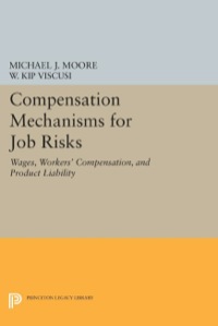 Omslagafbeelding: Compensation Mechanisms for Job Risks 9780691042473