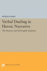 Cover image: Verbal Dueling in Heroic Narrative 9780691067803