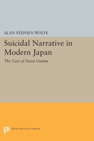 Cover image: Suicidal Narrative in Modern Japan 9780691607832