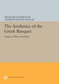Cover image: The Aesthetics of the Greek Banquet 9780691633268