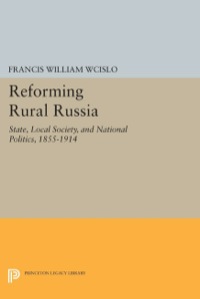 Cover image: Reforming Rural Russia 9780691605418