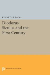 Cover image: Diodorus Siculus and the First Century 9780691036007