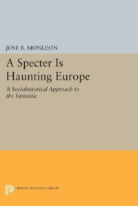 Omslagafbeelding: A Specter is Haunting Europe 9780691607863