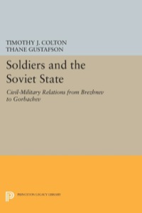 Cover image: Soldiers and the Soviet State 9780691608259