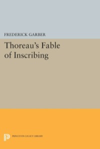 Cover image: Thoreau's Fable of Inscribing 9780691605401
