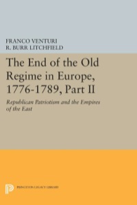 Imagen de portada: The End of the Old Regime in Europe, 1776-1789, Part II 9780691607368