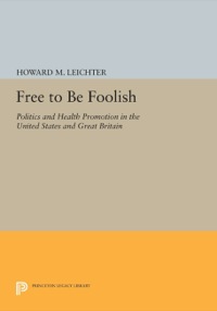 Cover image: Free to Be Foolish 9780691605180