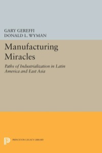 Cover image: Manufacturing Miracles 9780691022970