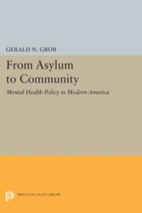 صورة الغلاف: From Asylum to Community 9780691047904