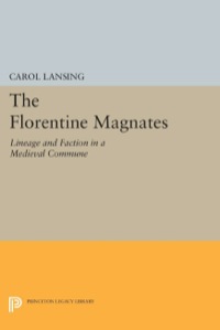 Omslagafbeelding: The Florentine Magnates 9780691031545