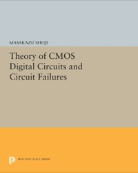 表紙画像: Theory of CMOS Digital Circuits and Circuit Failures 9780691087634