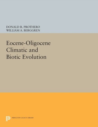 Omslagafbeelding: Eocene-Oligocene Climatic and Biotic Evolution 9780691633954