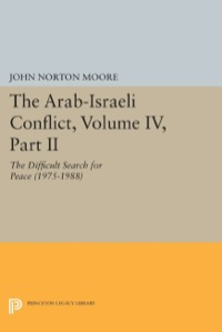 Omslagafbeelding: The Arab-Israeli Conflict, Volume IV, Part II 9780691632575