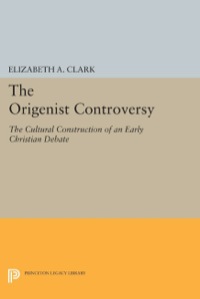 Imagen de portada: The Origenist Controversy 9780691603513