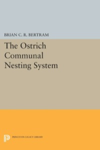 Cover image: The Ostrich Communal Nesting System 9780691087856