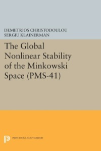 Cover image: The Global Nonlinear Stability of the Minkowski Space (PMS-41) 9780691087771
