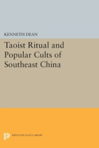 Cover image: Taoist Ritual and Popular Cults of Southeast China 9780691630885