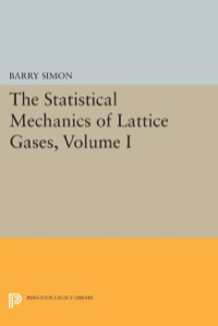 Imagen de portada: The Statistical Mechanics of Lattice Gases, Volume I 9780691636436
