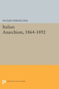 Titelbild: Italian Anarchism, 1864-1892 9780691603339