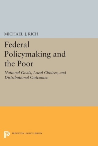 صورة الغلاف: Federal Policymaking and the Poor 9780691086521