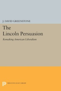 Cover image: The Lincoln Persuasion 9780691037646