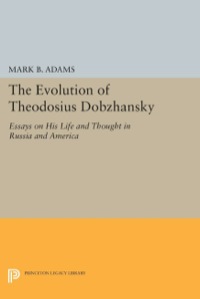 Cover image: The Evolution of Theodosius Dobzhansky 9780691600307
