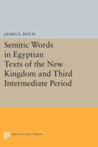 Imagen de portada: Semitic Words in Egyptian Texts of the New Kingdom and Third Intermediate Period 9780691632025