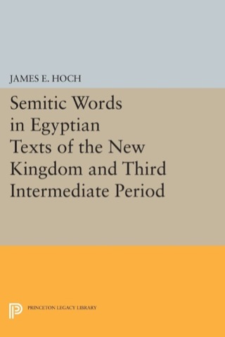 Imagen de portada: Semitic Words in Egyptian Texts of the New Kingdom and Third Intermediate Period 9780691632025