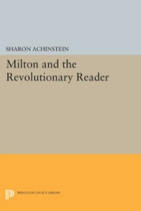 Cover image: Milton and the Revolutionary Reader 9780691034904