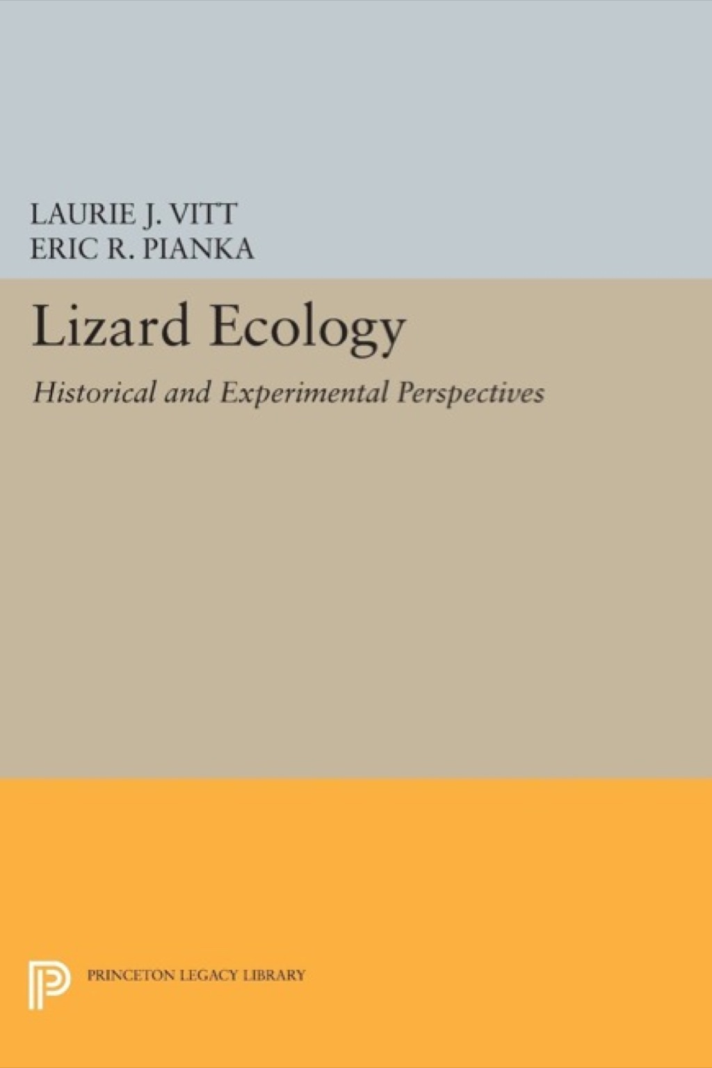 Lizard Ecology Historical and Experimental Perspectives