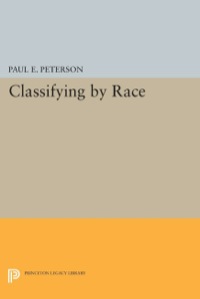 Cover image: Classifying by Race 9780691631356