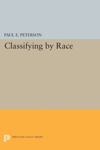 Cover image: Classifying by Race 9780691631356