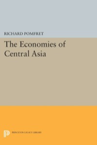 Imagen de portada: The Economies of Central Asia 9780691600239