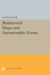 Omslagafbeelding: Shafarevich Maps and Automorphic Forms 9780691607900