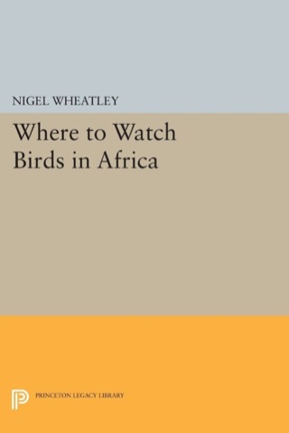 Cover image: Where to Watch Birds in Africa 9780691630618