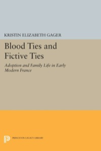 Cover image: Blood Ties and Fictive Ties 9780691029849