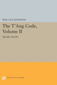 صورة الغلاف: The T'ang Code, Volume II 9780691025797
