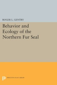 Imagen de portada: Behavior and Ecology of the Northern Fur Seal 9780691602028