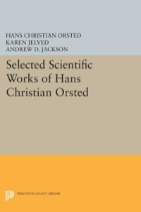 Cover image: Selected Scientific Works of Hans Christian Ørsted 9780691043340