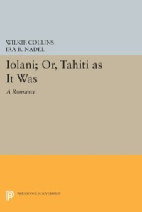 Omslagafbeelding: Ioláni; or, Tahíti as It Was 9780691600413