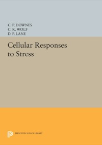 Omslagafbeelding: Cellular Responses to Stress 9780691636030