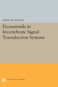 Imagen de portada: Eicosanoids in Invertebrate Signal Transduction Systems 9780691600055