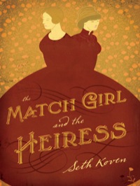 Cover image: The Match Girl and the Heiress 9780691158501
