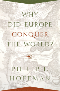 Omslagafbeelding: Why Did Europe Conquer the World? 9780691139708