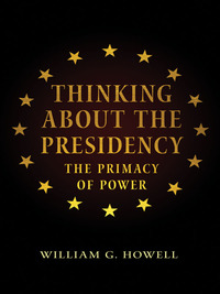 Cover image: Thinking About the Presidency 9780691165684