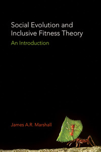 Cover image: Social Evolution and Inclusive Fitness Theory 9780691183336